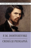 Crima si pedeapsa | Feodor Mihailovici Dostoievski, Cartex