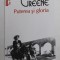 PUTEREA SI GLORIA de GRAHAM GREENE , 2016