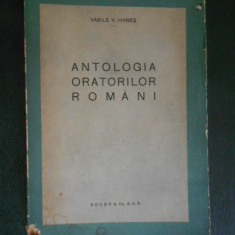 Vasile V. Hanes - Antologia oratorilor romani (1940, prima editie)