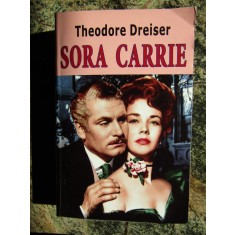 THEODORE DREISER - SORA CARRIE