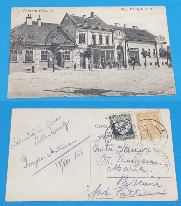 Carte Postala circulata anul 1925 - CERNATU - SACELE - PIATA PRINCIPELE CAROL