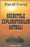 Secretele exploratorilor astrali Pavel Corut romana literatura clasica editie veche carte beletristica