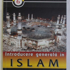INTRODUCERE GENERALA IN ISLAM - CREDINTA de ALI AL - TANTAWI , 1998
