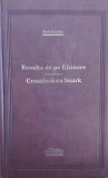 Revolta De Pe Elsinore. Croaziera Cu Snark - Jack London , E698
