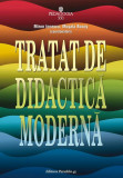 Tratat de didactică modernă - Paperback brosat - Miron Ionescu, Muşata-Dacia Bocoş - Paralela 45