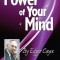 The Power of Your Mind: An Edgar Cayce Series Title