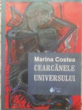 Cearcanele Universului (cu dedicatie) - Marina Costea, Princeps, 2006, Romana, Roman, Beletristica, Paperback