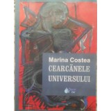 CEARCANELE UNIVERSULUI (CU DEDICATIE)-MARINA COSTEA-231944