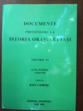 Documente privitoare la istoria orasului Iasi 6- Ioan Caprosu