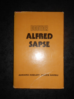Adriana Kiseleff, Eugen Barbu - Doctor Alfred Sapse (1980, editie cartonata) foto