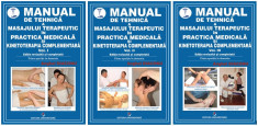 Manual de tehnica a masajului terapeutic in practica medicala si kinetoterapia complementara, Vol. I-III. Editie revizuita si completata, 2023 - Anghe foto