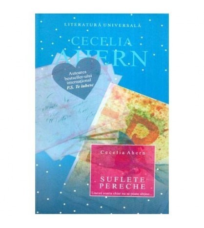 Cecelia Ahern - Suflete pereche - 114314