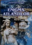 Enigma Atlantilor - Adrian Bucurescu, Ezoterism, Spiritualitate, Axa, 1998