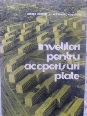 INVELITORI PENTRU ACOPERISURI PLATE-M. ENESCU, AL. COSTACHE-231596 foto