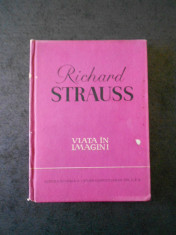 RICHARD STRAUSS - VIATA IN IMAGINI foto