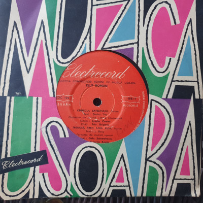 Vinil 7&amp;quot; 33 1/3 RPM Electrecord, Muzica usoara compusa de Elly Roman, Gigi Marga foto