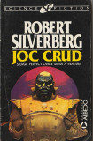 ROBERT SILVERBERG - JOC CRUD ( SF )