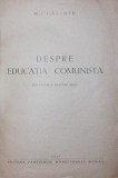 DESPRE EDUCATIA COMUNISTA