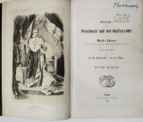 GESCHICHTE DES CONSULATS UND DER KAISERREICHS von ADOLF THIERS, 1849, TEXT IN GERMANA CU CARACTERE GOTICE