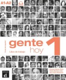 Gente hoy 1. Nivel A1-A2. Libro de trabajo + MP3 descargable - Paperback brosat - Ernesto Mart&iacute;n Peris, Neus Sans Baulenas, Pablo Martinez Gila - Difu