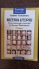 Vladimir Tismaneanu - Mizeria Utopiei
