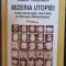 Vladimir Tismaneanu - Mizeria Utopiei