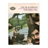 Retif de la Bretonne - Viata tatalui meu