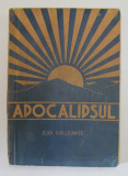 APOCALIPSUL de JEAN VUILLEUMIER , 1946 *PREZINTA HALOURI DE APA