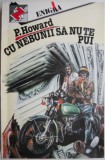 Cumpara ieftin Cu nebunii sa nu te pui. Crucisatorul sterpelit - P. Howard - Roman