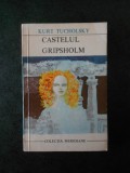 Kurt Tucholsky - Castelul Gripsholm