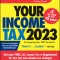 J.K. Lasser&#039;s Your Income Tax 2023: For Preparing Your 2022 Tax Return
