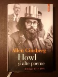 Allen Ginsberg - Howl și alte poeme (antologie 1947-1997) (Polirom)