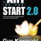 The Art of the Start 2.0: The Time-Tested, Battle-Hardened Guide for Anyone Starting Anything