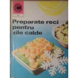 PREPARATE RECI PENTRU ZILE CALDE-DRAGA NEAGU-182862