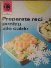 PREPARATE RECI PENTRU ZILE CALDE-DRAGA NEAGU foto