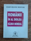 Romanii in al doilea razboi mondial - Ioan Silviu Nistor, autograf, 1996 / R3P3F