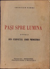 HST C1520 Pași spre lumină Poezii din carnetul unui muncitor Cristian S&amp;acirc;rbu foto