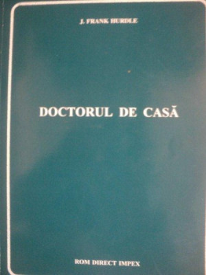 DOCTORUL DE ACASA de J. FRANK HURDLE foto