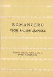 Romancero. Vechi balade spaniole