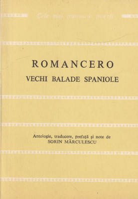 Romancero. Vechi balade spaniole foto