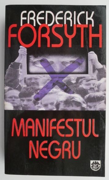 Manifestul negru &ndash; Frederick Forsyth