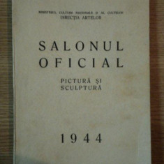 SALONUL OFICIAL PICTURA SI SCULPTURA 1944