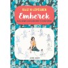 Rajz 10 l&eacute;p&eacute;sben - Emberek - Justine Lecouffe