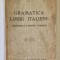 GRAMATICA LIMBII ITALIENE INTOCMITA PENTRU ROMANI de C. PERUSSI , 1941,