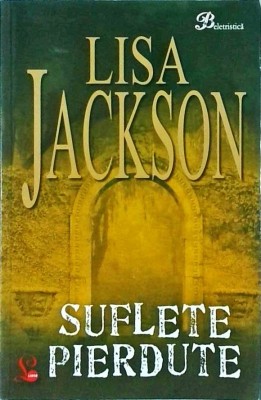 Lisa Jackson - Suflete pierdute foto