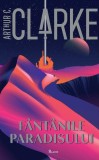 F&acirc;nt&acirc;nile Paradisului - Hardcover - Arthur C. Clarke - Paladin