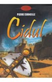 Cidul - Pierre Corneille
