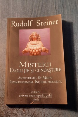 Misterii evolutie si cunoastere Rudolf Steiner foto