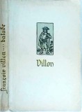 Francois Villon - Balade si alte poeme