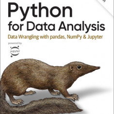Python for Data Analysis: Data Wrangling with Pandas, Numpy, and Jupyter